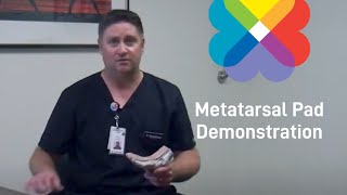 Metatarsal Pad Demonstration  ThedaCare Orthopedic Care [upl. by Orpha270]