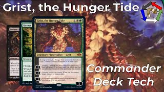 Grist the Hunger Tide  EDHCommander Deck Tech [upl. by Lisette660]