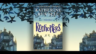 Katherine Rundell introduces Rooftoppers [upl. by Nuavahs161]