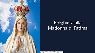 Preghiera alla Madonna di Fatima [upl. by Dreyer551]