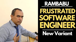 Frustrated Software Engineer  New Variant  Monologue  Rambabu [upl. by Prichard851]