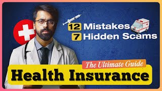 Ultimate Health Insurance Guide  The last video you need before buying policy [upl. by Neffets823]