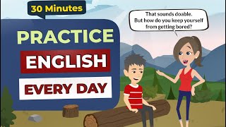 30 Minutes English Conversation Practice to Improve Your English Listening and Speaking [upl. by Maggee]