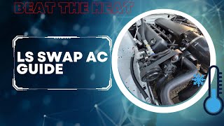 How to Retrofit AC on your LS Swapped Car works for any swap [upl. by Ursal]