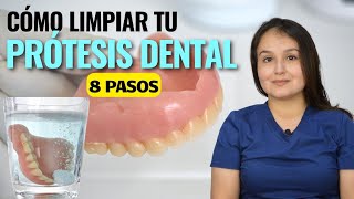 CÓMO LIMPIAR TU PRÓTESIS DENTAL ¡TUTORIAL DE 8 PASOS [upl. by Othella720]