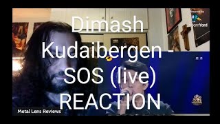 Dimash Kudaibergen  SOS live  REACTION [upl. by Kyd]