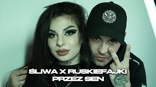 Śliwa ft Ruskiefajki  Przez sen prod Don Juan [upl. by Lorelei659]