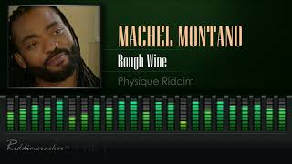 Machel Montano  Rough Wine Physique Riddim Soca 2018 HD [upl. by Laup555]