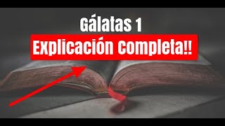 Galatas 1110 Explicacion Completa [upl. by Elyad]