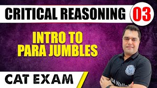 Intro to Para Jumbles l Critical Reasoning 03 l CAT 2024  MBA Wallah [upl. by Irod]