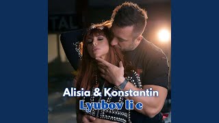 Lyubov li e feat Konstantin [upl. by Nas77]