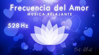 FRECUENCIA DEL AMOR 528 Hz Tono Milagroso ✦ Aumenta la Vibración y Armoniza la Energía ✦ Repara ADN [upl. by Gnel]