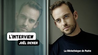 L’INTERVIEW  JOËL DICKER  📚 [upl. by Ynnel]