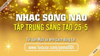 Nhạc sóng não giúp tập trung kích thích sáng tạo  90 phút Pomodoro sôi động [upl. by Shelman]