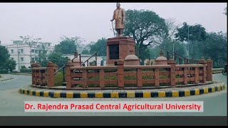 Dr Rajendra Prasad Central Agricultural University Campus Tour  Rpcau Campus  RAU Pusa [upl. by Cordie]