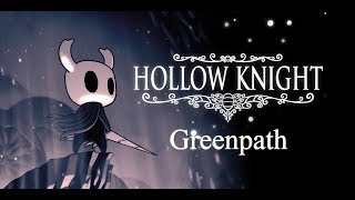 Hollow Knight Walkthrough  Greenpath Part 4 [upl. by Enidaj921]