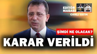 CANLI Ekrem İmamoğluna yasak çıktı Şimdi ne olacak  EDİTÖR MASASI [upl. by Atreb39]