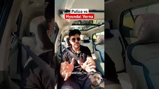 Ahmedabad police vs Hyundai Verna police Gujrat Ahmedabad Car [upl. by Assylem]