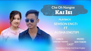 Kai Isi  Karbi New Song 2024  Semson Engti ft Alisha Engtipi [upl. by Particia]