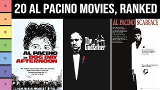 Ranking 20 Al Pacino Movies — Tier List [upl. by Aiekahs]