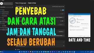 Penyebab dan Cara Mengatasi Jam Serta Tanggal Yang Terus Berubah [upl. by Eramal229]