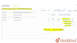 Linnaean system of plant classification is based on [upl. by Ansley267]