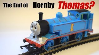 The End of the Hornby Thomas amp Friends Range [upl. by Schapira27]