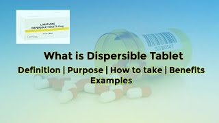 What is dispersible tablets  Dispersible Tablets क्या होती है [upl. by Assilram]