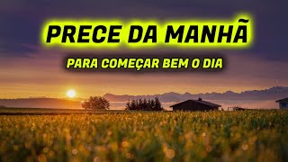 Prece espírita da manhã para começar bem o dia [upl. by Aivirt]