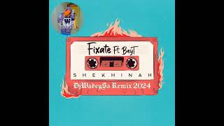 Shekhinah  Fixate DjWadeySa Remix2024 [upl. by Kelsi]