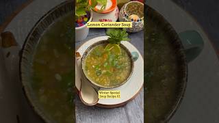 Lemon Coriander Soup soup foodie healthy tasty fyp vegetables easyrecipe homemade [upl. by Frances]