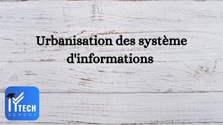 LUrbanisation des Systèmes dInformation [upl. by Shelli]