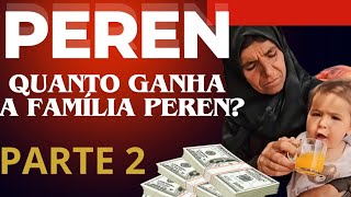 PEREN  Parte 2  Qual é o patrimônio estimado dessa família [upl. by Berenice]