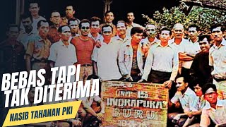 Meski Akhirnya Bebas Eks Tapol PKI Tidak Diterima dan Dikucilkan Masyarakat Akibat Dogma Pemerintah [upl. by Annadiana21]