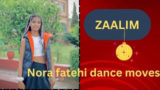 ZAALIM 🔥🔥  NORA FATEHI  BADSHAH shorts dance trending yt [upl. by Ylrebmit961]