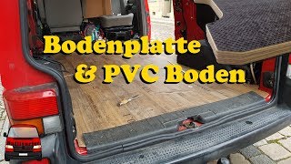 Die Bodenplatte für den Camper  VW T4 Ausbau zum Camper 20 02 [upl. by Notlek15]