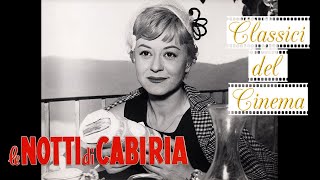 Fellini tra sogno e realtà LE NOTTI DI CABIRIA [upl. by Ardolino]