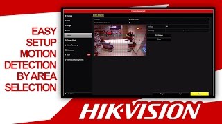 Hikvision  Motion Detection by Area Selection Quick amp Easy Setup HDSECURE [upl. by Dlnaod585]