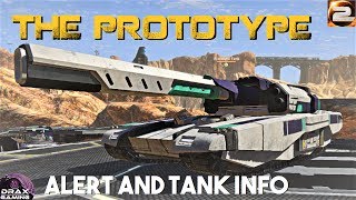 THE PROTOTYPE  Alert and Tank Info PlanetSide 2 [upl. by Kinnie]