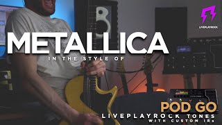 Metallica POD GO Liveplayrock guitar tones style liveplayrock metallica line6podgo [upl. by Llehsram]