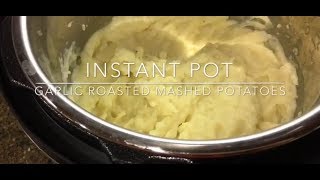 Roasted garlic mashed potatoes Instant Pot [upl. by Flight256]