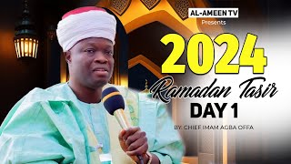 14452024 RAMADAN TAFSIR DAY 1 BY IMAM AGBA OFFA [upl. by Kadner462]