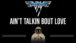 Van Halen • Aint Talkin Bout Love CC 🎤 Karaoke Instrumental Lyrics [upl. by Annalla746]