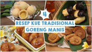 4 Resep Kue Tradisional Goreng yang Manis dan Renyah Yummy [upl. by Niltak]