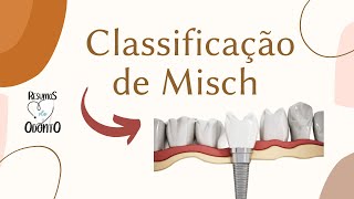 CLASSIFICAÇÃO DE MISCH  RESUMOS DE ODONTO [upl. by Alikahs]