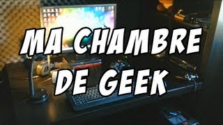 Ma chambre de geek  Frigiel Irl [upl. by Norris]