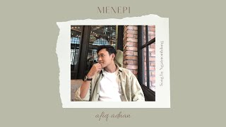 Menepi  Ngatmombilung Afiq Adnan Cover [upl. by Einitsed]