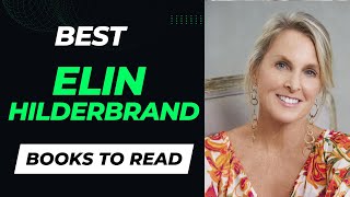 10 Best Elin Hilderbrand Books  Top Elin Hilderbrand Books Recommendations [upl. by Nosned]