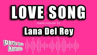 Lana Del Rey  Love Song Karaoke Version [upl. by Llywellyn]