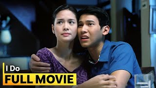 I Do FULL MOVIE  Erich Gonzales Enchong Dee [upl. by Eerrahs]